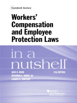 cover image of Workers' Compensation and Employee Protection Laws in a Nutshell